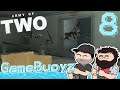 I was handed two pieces of cardboard today.. | Army of Two Part 8