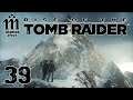 Let's Play Rise of the Tomb Raider - 39 - The Source