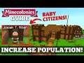 Minecolonies Guide - Increase Your Population! #12