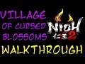Nioh 2 Village Of The Cursed Blossoms Walkthrough Part 2