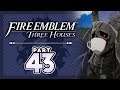 Part 43: Let's Play Fire Emblem, Three Houses, Blue Lions, New Game+ - "He's Really A Sweet Boy!"