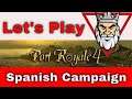 Port Royale 4 - Hitting the High Sea's - Spanish Campaign Part 4