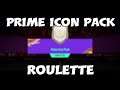 PRIME ICON PACK ROULETTE!