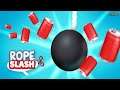 Rope Slash - Gameplay IOS & Android