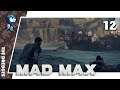 THE DREDGES (Camp) - Mad Max 100% (Blind) #12 (Let's Play/PS4)