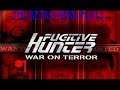The Retro Nerd Plays...Fugitive Hunter Part 1