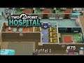 Two Point Hospital | [S1|75] | Mühsam nährt sich ...