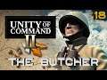 Unity of Command II – The Butcher – Part 18