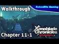 [Walkthru] Xenoblade Chronicles: Definitive Edition - Chapter 11-1