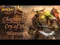 Warcraft 3 Reforged - The Invasion of Kalimdor Campaign, Chapter Three: Cry of the Warsong
