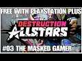 #03 The Masked Gamer, Destruction allstars, free with ps+ February, Playstation 5,  gameplay