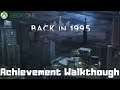 Back in 1995 (Xbox One) Achievement Walkthrough