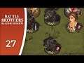 Beauty and the beasts - Let's Play Battle Brothers: Blazing Deserts #27