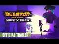 Blaston  - Quick Draw Update Release Trailer (Oculus Quest, SteamVR) Resolution Games