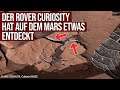Der Rover Curiosity hat auf dem Mars etwas entdeckt
