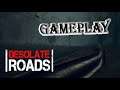 Desolate Roads Gameplay (PC Game).