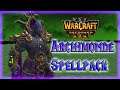 El tio más fuerte de todo Warcraft / Archimonde Spellpack Warcraft 3 Reforged