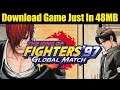 How To Download & Install The King Of Fighter 97 Game on PC Just in 48MB
