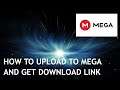 How to upload to MEGA and get download link