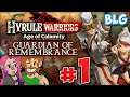 Lets Play Hyrule Warrios: Age of Calamity DLC 2 (BLIND) - Part 1 - Guardian of Remembrance