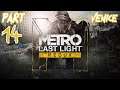 Let's Play Metro: Last Light - Part 14 (Venice)