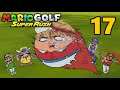 Mario Golf Super Rush Playthrough Part 17 | Golfing with the Pros
