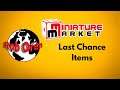 Miniature Markets New Feature "Last Chance Buys"