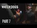 Playing Through Watch Dogs in 2021 | Part 7