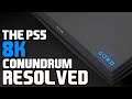 Playstation 5 | THE PS5 8K CONUNDRUM SOLVED | PS5 Latest News, Rumours, Leaks, Price & Reveals