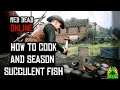 Red Dead Redemption 2 Online - How to Cook and Season Succulent Fish
