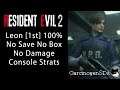 Resident Evil 2 Remake - Leon 1st No Item Box No Save No Damage 100%