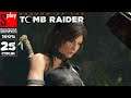 Shadow of the Tomb Raider на 100% (Фатальная одержимость) - [25-стрим] - Ларец Иш-Чель