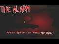 The Alarm |Horror Game| - เล่นไป...หัวร้อนไป!