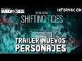 TRAILER NUEVOS PERSONAJES | Shifting Tides | Kirsa Moonlight Tom Clancy's Rainbow Six Siege Español