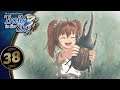 Trails In The Sky The 3rd | The Bug Of Legend! | Part 38 (PC, Let's Play, Blind)