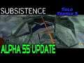 Alpha 55 Update | Subsistence | Season 3 | Episode 44