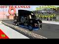 American Truck Simulator  Realistic Economy Ep 75     Hello Kansas