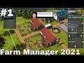 FARM MANAGER 2021 #1 - INIZIO DELLA CAMPAGNA - GAMEPLAY ITA