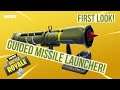 FIRST LOOK! Guided Missile Launcher First Look! Fortnite Battle Royale! Teaser Trailer