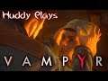 I DIDN'T KNOW!| Let's Play| Vampyr| Part 9| Blind| PS4