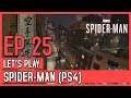 Let's Play SpiderMan (PS4) (Blind) - Episode 25 // Spiderman never sleeps
