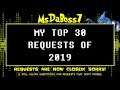 My Top 30 Requests of 2019