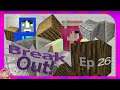 "Not That Chest!" | Ep26 | Break Out! w/ Rhino (Minecraft Modpack)