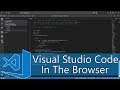 Visual Studio Code in the Browser? Sure... why not!