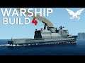 War Ship Build 4 Live!  -  Stormworks Gameplay