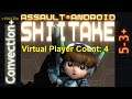 Assault Android Cactus: Shiitake vs. (VPC4) Convection+ S+