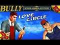 Bully SE :: THE LOVE CIRCLE [100% Walkthrough]