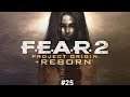 F.E.A.R. 2 #25| This doesn't look good