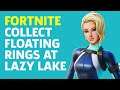 Fortnite - Collect Floating Rings At Lazy Lake (Season 3 Week 3 Guide)