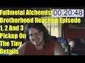 Fullmetal Alchemist Brotherhood Reaction Episode 1, 2 And 3 Pickup On The Tiny Details